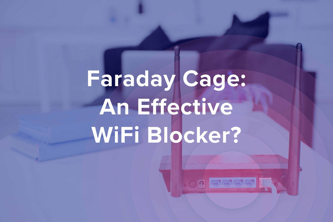 Image of a WiFi router on a table in a living room setting, with the text 'Faraday Cage: An Effective WiFi Blocker?' overlaid on a gradient background. The router has two antennas, and the background shows a blurred couch.