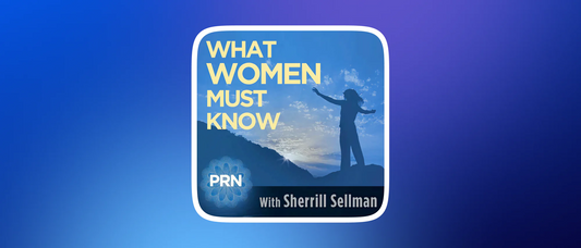 What Women Must Know Podcast