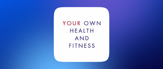 Your Own Health & Fitness Podcast