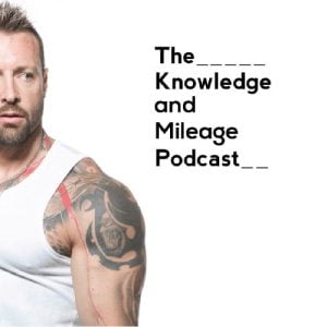 Kris Gethin the Knowledge and Mileage Podcast