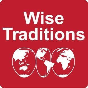 Weston A. Price Wise Traditions Podcast