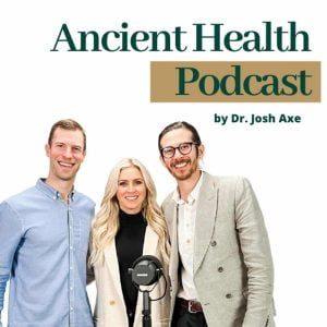 The Ancient Health Podcast by Dr. Josh Axe Cover Image
